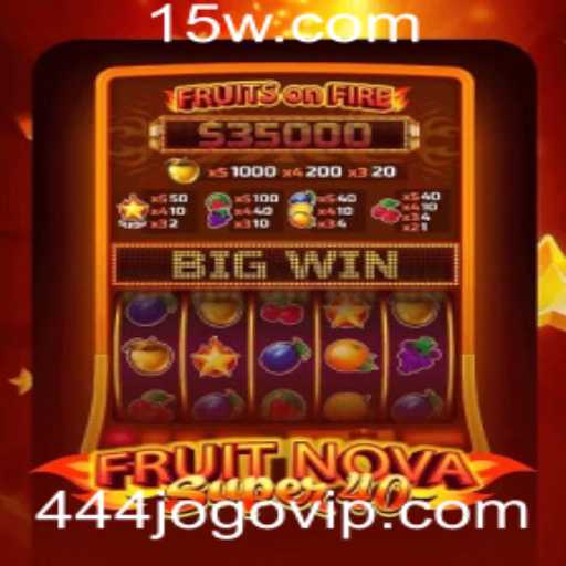 Descubra o emocionante mundo de FruitNovaSuper40